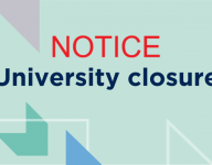 NOTICE - EARLY CLOSURE OF THE UNIVERSITY FOR TERM 1